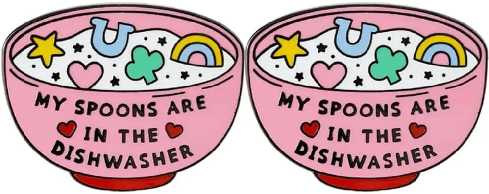 My Spoons Are In The Dishwasher Enamel Pins Chronic Illness Spoonie Mental Illness Pins Invisible Illness Pin Gifts for Friends